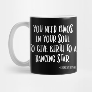 Nietzsche Quote Chaos in Your Soul Dancing Star Mug